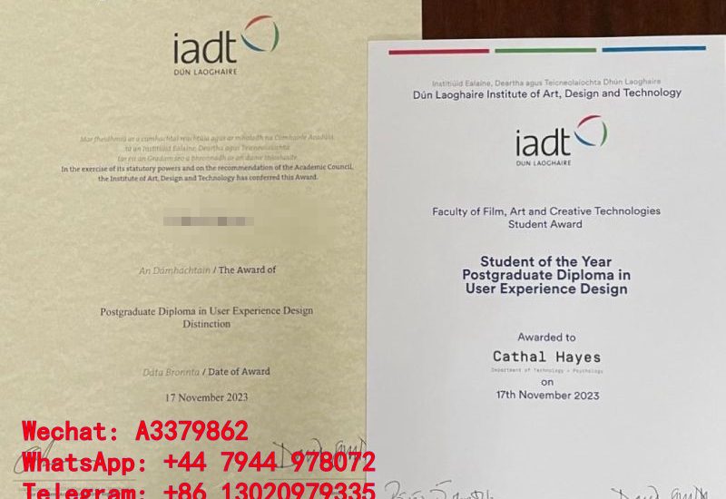 邓莱里文艺理工学院毕业证太耀眼，IADT Degree文凭办理夺名利