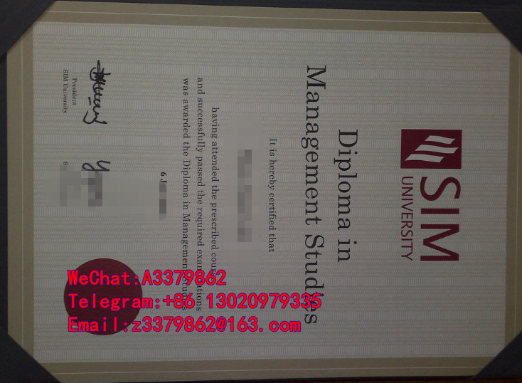 补办新加坡管理学院毕业证：SIM Diploma 文凭申请指南