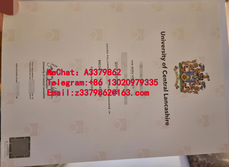 中央来开夏大学毕业证看质量，UCLan Diploma文凭办理创人生